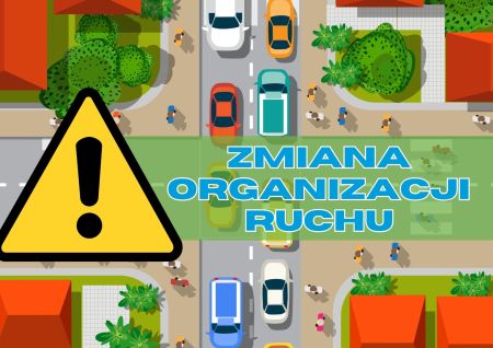 zmiana organizacji ruchu